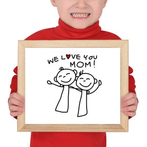 Muttertag Kunstdruck mit &#39;We Love You Mom&#39; Illustration (Instant Download)