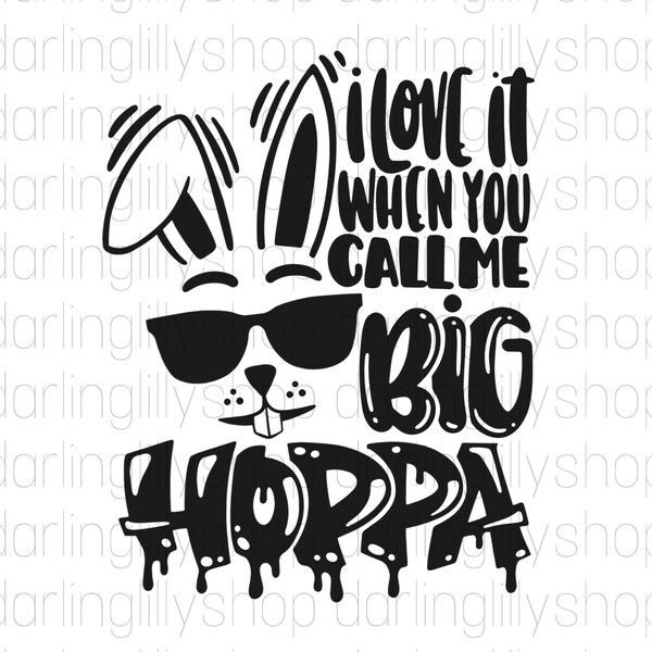 I love it when you call me big hoppa