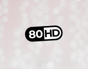 May include: Black and white sticker with the text "80HD" on a white background.