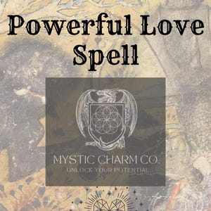 Powerful Love Spell Ritual – Attract True Love, Deepen Romance & Strengthen Relationships – Mystic Charm Co Exclusive