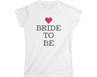 Bride to be, Keep Safe, Bride T-shirt, Women's Softstyle Tee