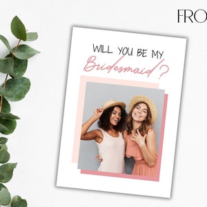 Editable Bridesmaid Photo Card, Bridesmaid Proposal Card, Personalized Wedding Gift, Will You Be My Bridesmaid Template Digital Download image 3