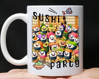 Funny amusing comical coffee mug Sushi party coffee mug, fun colors, gift for sushi lovers happy mornings makes you smile fun to show off