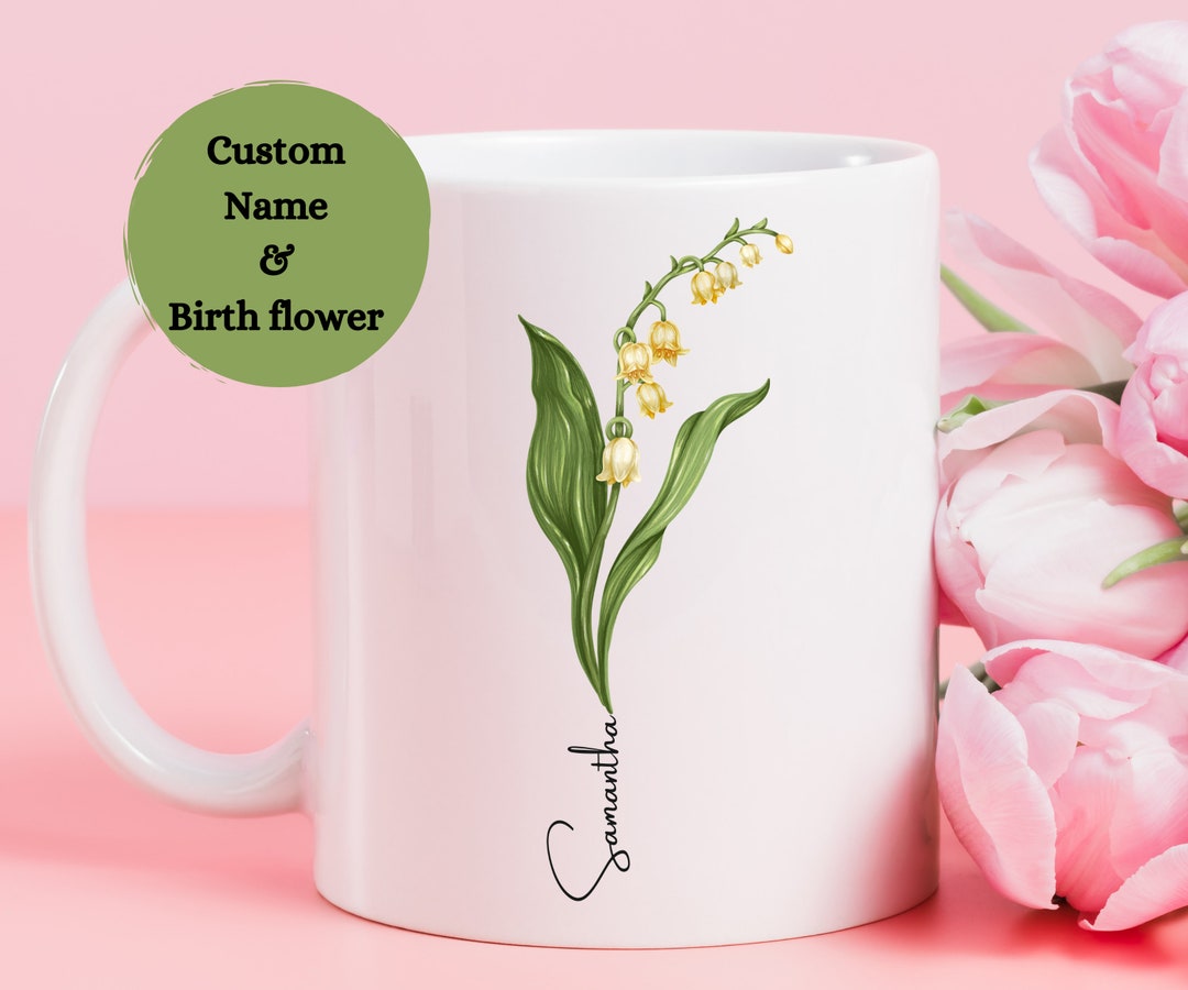 Lily of the Valley Birth Flower Custom Mug, Personalized Gift for Her ...