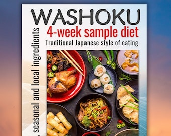 Dieta Washoku Alimentazione sana Cucina giapponese Dieta di 4 settimane Piano nutrizionale per uno stile di vita sano Abitudini alimentari giapponesi Piano dietetico giapponese