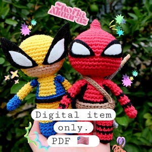 Puede incluir: Patrones de amigurumi de crochet para un Wolverine amarillo y azul y un Spiderman rojo. El patrón es una descarga digital en formato PDF. El texto "Digital item only. PDF" está en la imagen.