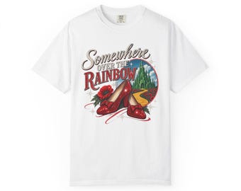 Dorothy Ruby Slippers T-Shirt, Somewhere Over the Rainbow Wizard of Oz Tee