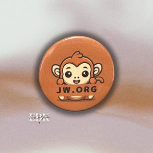 May include: A brown button with a cartoon monkey holding a sign that says "JW.ORG".