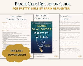 Guide de discussion du club de lecture Pretty Girls | Guide imprimable | Questions sur le club de lecture | Liste des personnages | Citations | Karin Slaughter