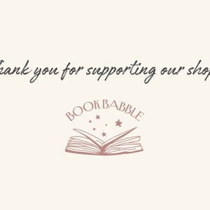 May include: Thank you for supporting our shop!  Book Babble logo with an open book and stars.