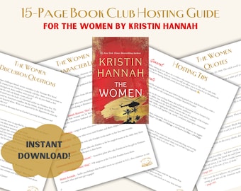 The Women Book Club Hosting and Discussion Guide | Printable Guide | Book Club Questions | Template | Kristin Hannah