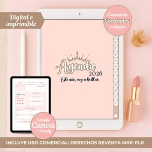 May include: A digital planner displayed on a tablet, featuring the text "Agenda 2026" and "Este año, voy a brillar." A smaller tablet shows a detailed planner page. The image includes a lipstick, a small gold crown, and the text "Digital e imprimible."