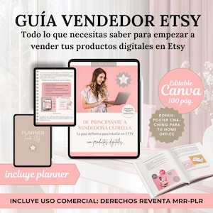 Puede incluir: Una guía digital rosa y blanca para vender productos digitales en Etsy. La guía incluye un planificador y es editable en Canva. La guía se titula "De Principiante a Vendedora Estrella" e incluye un póster de bonificación para una oficina en casa.