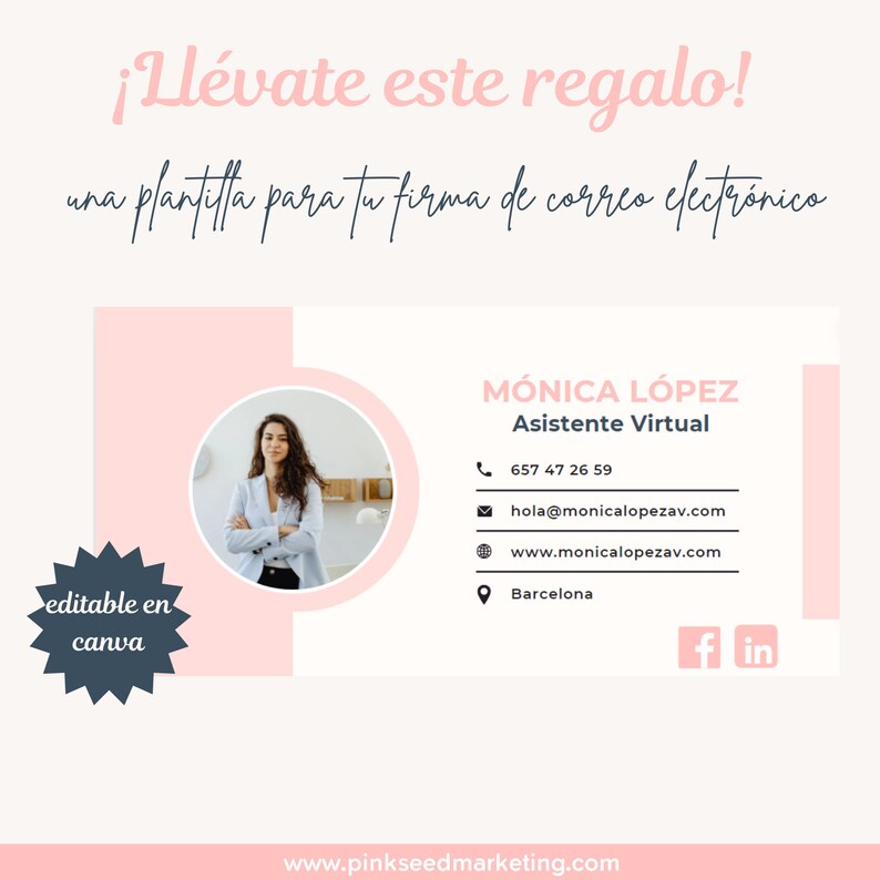 May include: A digital business card template in pink and white. The card features a photo of a woman, contact details, and social media icons. Text on the card reads "M&oacute;nica L&oacute;pez, Asistente Virtual" and "editable en canva."