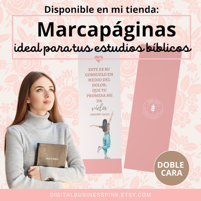 K&ouml;nnte beinhalten: Ein rosa-wei&szlig;es Blumenmuster mit dem Text "Disponible en mi tienda: Marcap&aacute;ginas ideal para tus estudios b&iacute;blicos". Das Bild zeigt eine Frau, die eine Bibel und ein Lesezeichen mit dem Text "ESTE ES MI CONSUELO EN MEDIO DEL DOLOR: QUE TU PROMESA ME DA vida (SALMO 119:50)" h&auml;lt. Das Lesezeichen zeigt auch eine Aquarellillustration einer Frau in blauen Jeans und einem blauen Hemd mit erhobenen Armen. Der Text "DOBLE CARA" ist ebenfalls auf dem Bild zu sehen.