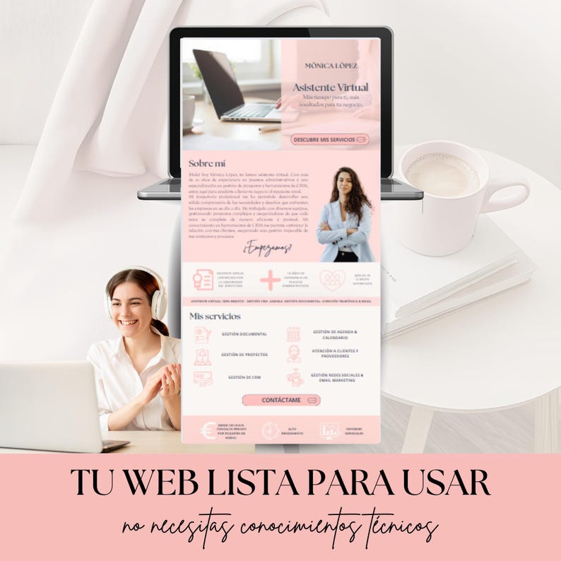 May include: A laptop screen shows a website design with the text "M&oacute;nica L&oacute;pez Asistente Virtual". The website has a pink and white design, with service and contact sections. A woman smiles while wearing headphones and using a laptop.