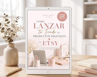 Etsy-Verkaufsleitfaden (Spanisch) | Etsy-Shop-Leitfaden | E-Book: Passives Einkommen mit digitalen Produkten