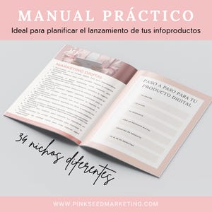 May include: An open book titled "MANUAL PR&Aacute;CTICO" with the subtitle "Ideal para planificar el lanzamiento de tus infoproductos". The book's pages show "MARKETING DIGITAL" and "PASO A PASO PARA TU PRODUCTO DIGITAL" with text and fill-in sections. The text "34 nichos diferentes" is also visible.