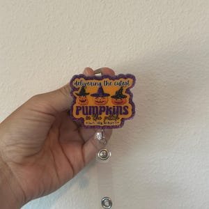 Labor and Delivery Pumpkins Badge Reel