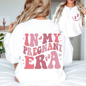 Bluza z kapturem In My Pregnant Era, Bluza ciążowa, Prezent dla nowej mamy, Bluza z kapturem dla kobiet w ciąży, Prezent na ujawnienie dziecka, Prezent na Dzień Matki