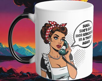 Suga, She's Got Her Knickers In A Color Morphing Coffee Mug 11oz Funny Gift Ideas Best Friend Gifts Pinup Girls Comic Strips cups sexy mom