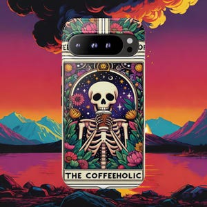 May include: A phone case featuring a skeleton holding a coffee cup, surrounded by flowers and stars. The design includes the text "THE COFFEEHOLIC" at the bottom. The case has a colorful floral pattern on the top and sides, with a vibrant sunset background.