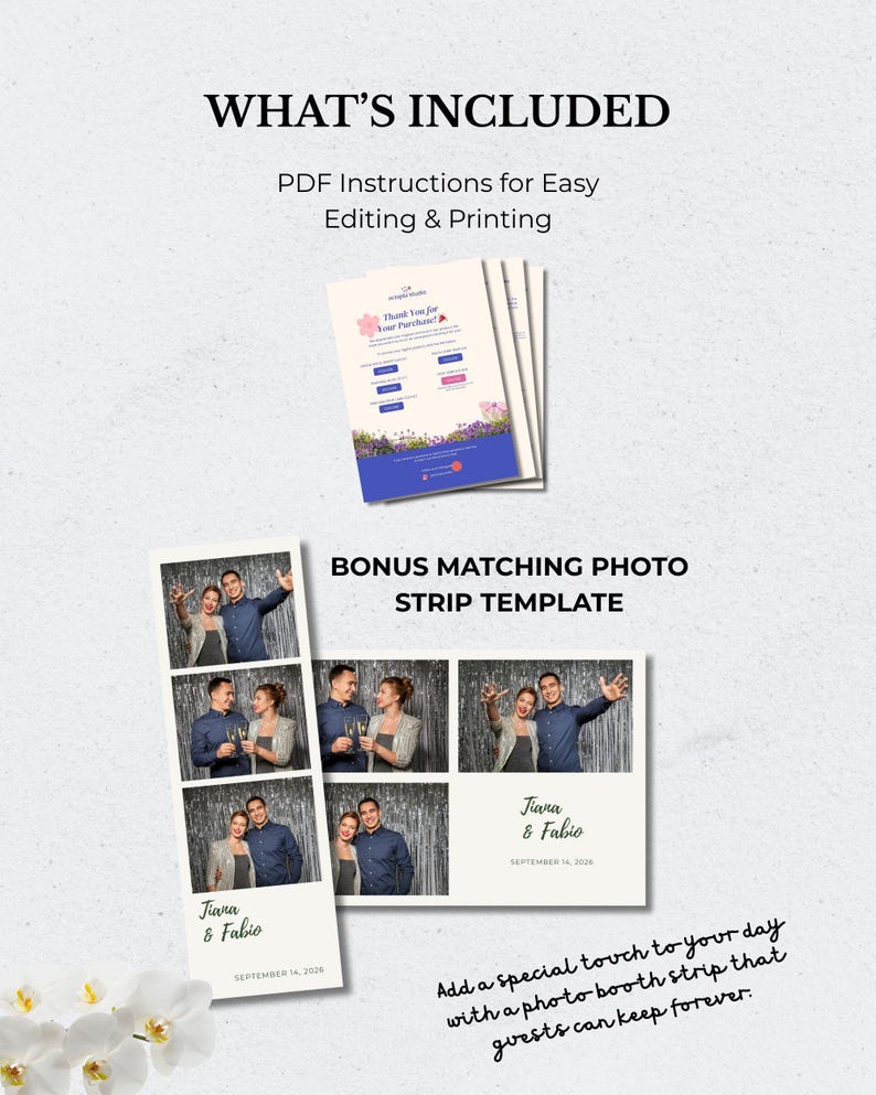 以下が含まれることがあります： 「WHAT'S INCLUDED」と「PDF Instructions for Easy Editing & Printing」のテキストが入ったデジタルダウンロード製品。サンプルPDFと、「Tiana & Fabio」の名前と「SEPTEMBER 14, 2026」の日付が入ったフォトストリップテンプレートが含まれています。