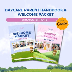 May include: Two daycare handbooks and welcome packets. The blue "Welcome Packet" and pink "Parent Handbook" feature photos of children and the years 2025-2026. The image includes the text "Editable Template" and "Edit in Canva".