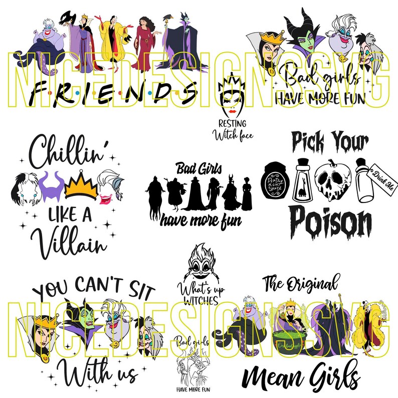 May include: A collection of digital designs featuring cartoon villain characters. The designs include text such as "Friends", "Bad Girls Have More Fun", "Chillin' Like a Villain", and "Pick Your Poison". The images are in black and white with yellow accents.