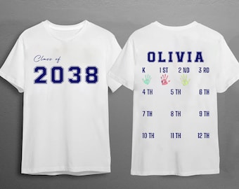 Custom Class of 2038,Class of 2039, Kindergarten,First Day of School Shirt,Last Day of School,Handprint Graduation Shirt, Grow with me shirt