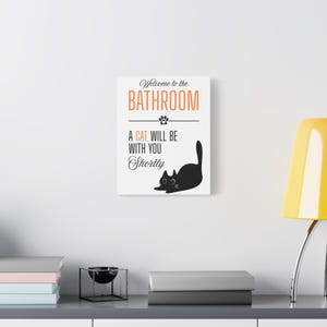 Cat Bathroom Wall Art, Funny Cat Sign, Home Decor, Cat Lover Gift, Pet Parent Decor, Cat Bathroom Decor