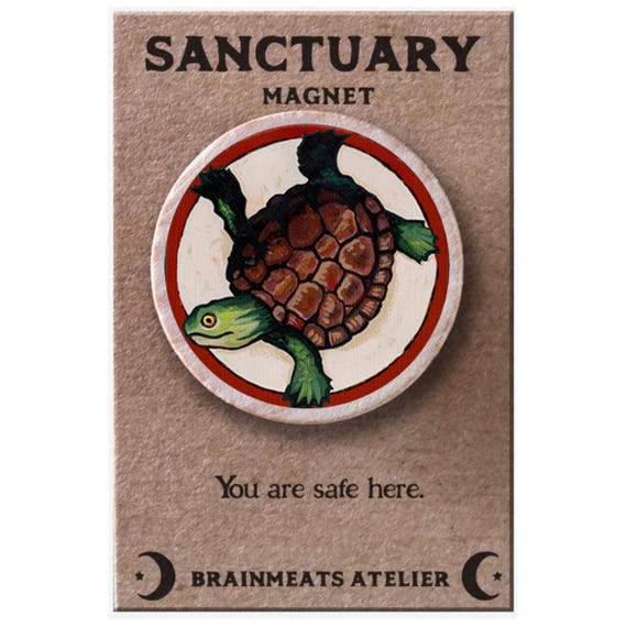 Sanctuary Magnet – Turtle Affirmation Badge – “You Are Safe Here” – Protective Gift
