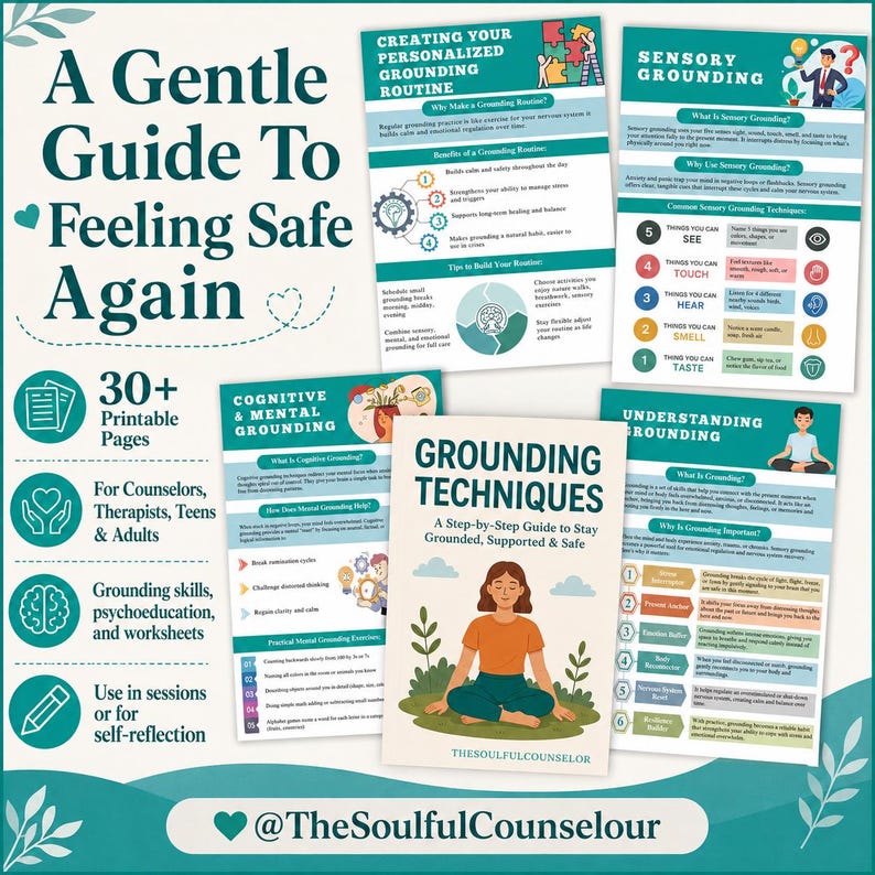 May include: A collection of printable pages titled A Gentle Guide To Feeling Safe Again, featuring educational infographics on grounding techniques, cognitive mental grounding, and sensory grounding for counselors, therapists, teens, and adults.