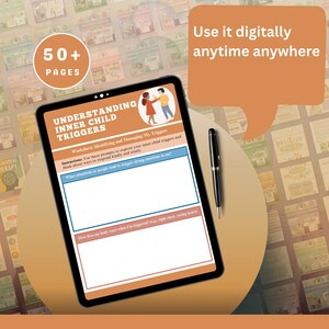 Puede incluir: Una tableta digital que muestra una hoja de trabajo titulada "Understanding Inner Child Triggers". La hoja de trabajo incluye indicaciones para identificar y gestionar los desencadenantes. Un bol&iacute;grafo negro descansa junto a la tableta. La imagen tambi&eacute;n presenta el texto "50+ PAGES" y "&Uacute;selo digitalmente en cualquier momento y lugar."