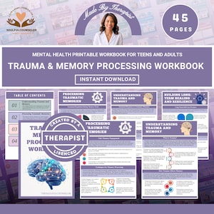 Cover image of Trauma & Memory Processing Workbook with calming colors

Sample chapter pages showing reflective worksheets for teens and adults

Printable PDF workbook for processing traumatic memories safely

Therapeutic guide for trauma recovery and emotional regulation

Workbook for reframing and integrating difficult memories