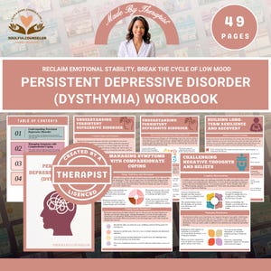 Persistent Depressive Disorder (Dysthymia) Workbook for Teens & Adults, Reclaim Mood and Build Resilience, Chronic Depression
