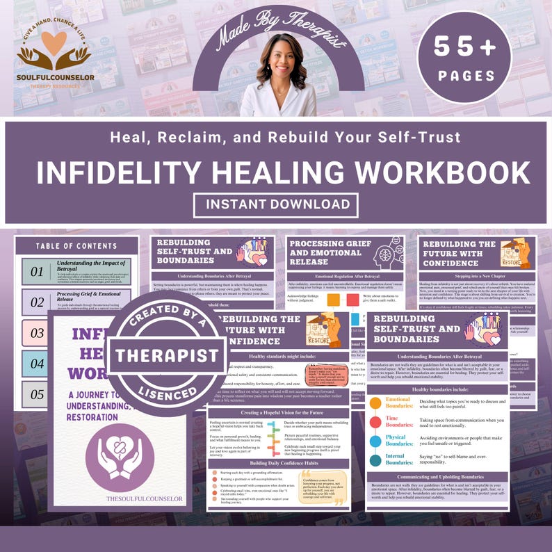 May include: A workbook titled "Infidelity Healing Workbook" with the text "Instant Download." The cover features a woman's image and the text "Made by Therapist." The workbook includes sections on self-trust, boundaries, and emotional release. The workbook has 55+ pages.