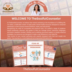 May include: Promotional image for TheSoulfulCounselor, featuring a woman and text. The image includes workbooks and guides for mental well-being, with titles like "Fear of Abandonment Workbook" and "Creating Secure, Healthy Relationships."