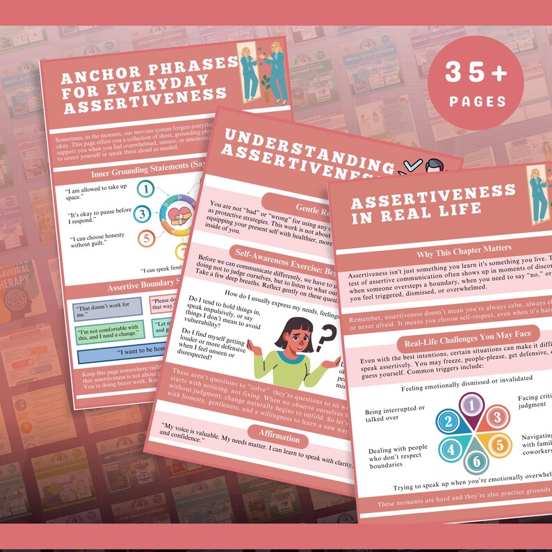 May include: A collection of pink and white assertiveness guides with text and illustrations. The guides cover topics like grounding statements, assertive boundaries, and real-life challenges. The guides have 35+ pages.