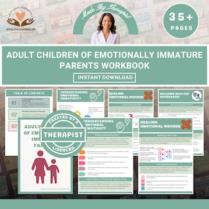 Può includere: Un quaderno di lavoro digitale intitolato "ADULT CHILDREN OF EMOTIONALLY IMMATURE PARENTS WORKBOOK" con la scritta "INSTANT DOWNLOAD." La copertina presenta la foto di una terapista e la scritta "Made By Therapist." Il quaderno ha più di 35 pagine.