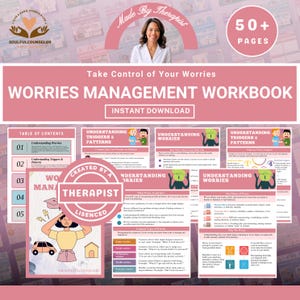 May include: A pink and white workbook titled "Worries Management Workbook" with the text "Take Control of Your Worries" and "Instant Download." The cover features a woman's image and the text "Made By Therapist." The workbook has over 50 pages.