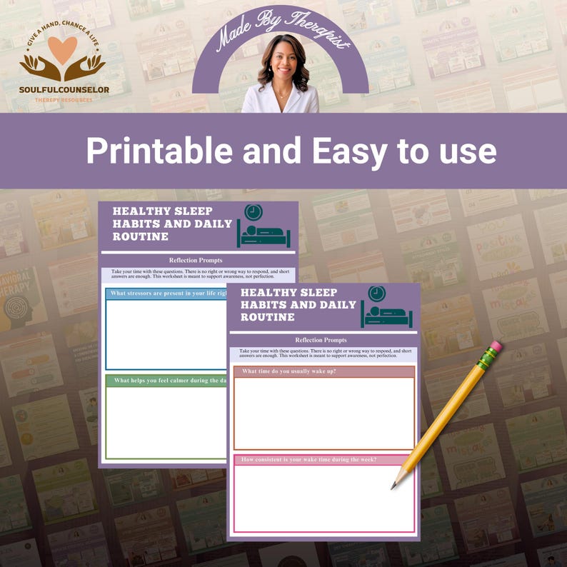 May include: Printable worksheets with the text "Healthy Sleep Habits and Daily Routine" and reflection prompts. The image includes a pencil and a logo with a woman's photo and the words "Made By Therapist".