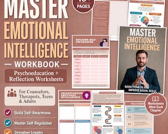 以下が含まれることがあります： 45ページ以上の心理教育と振り返りワークシートを含む「Master Emotional Intelligence」ワークブック。自己調整、自己認識、社会的スキルに関するページ、目次、表紙画像が含まれています。