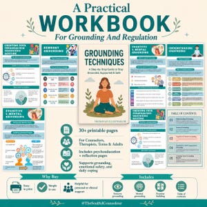 May include: A practical workbook for grounding and regulation featuring a central guide titled Grounding Techniques with an illustration of a person meditating. The layout includes multiple informational pages, a table of contents, and icons.
