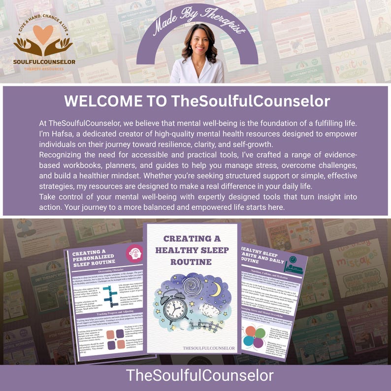 May include: A promotional image for TheSoulfulCounselor, featuring a woman and text. The image includes workbooks and guides for mental well-being, with titles like "Creating a Healthy Sleep Routine." The overall design is purple and white.