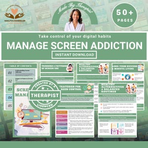 May include: A digital download titled "Manage Screen Addiction" with over 50 pages. The cover features a woman and the text "Take control of your digital habits." Inside are sections on triggers, routines, and mindful living.