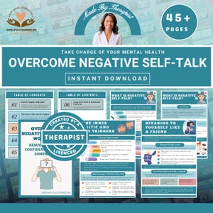 May include: A digital download titled "Overcome Negative Self-Talk" with a teal and white design. The image includes a photo of a therapist, and several pages of content, including a table of contents and exercises.