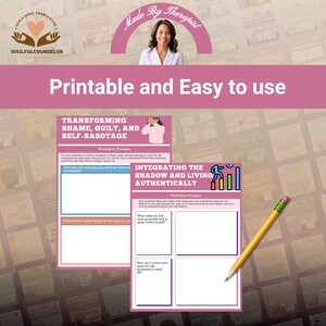 May include: A pink and white printable worksheet with the text "Transforming Shame, Guilt, and Self-Sabotage" and "Integrating the Shadow and Living Authentically." A yellow pencil rests on the worksheet. The image also includes the text "Printable and Easy to use."