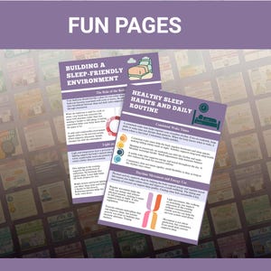 May include: Two purple educational pages with the text "FUN PAGES" at the top. One page is titled "BUILDING A SLEEP-FRIENDLY ENVIRONMENT" and the other is "HEALTHY SLEEP HABITS AND DAILY ROUTINE". The pages contain text and colorful graphics.