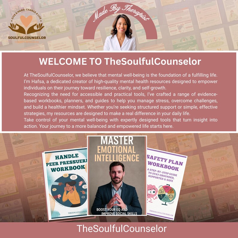 May include: A promotional graphic for TheSoulCounselor featuring a portrait of a woman, text introducing the brand, and three mental health workbooks titled Handle Peer Pressure, Master Emotional Intelligence, and Safety Plan Workbook.